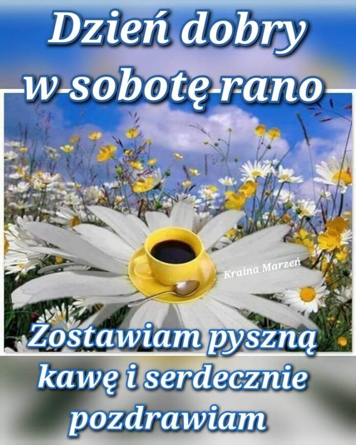 Dzień Dobry W Sobotę - Twoje Karteczki