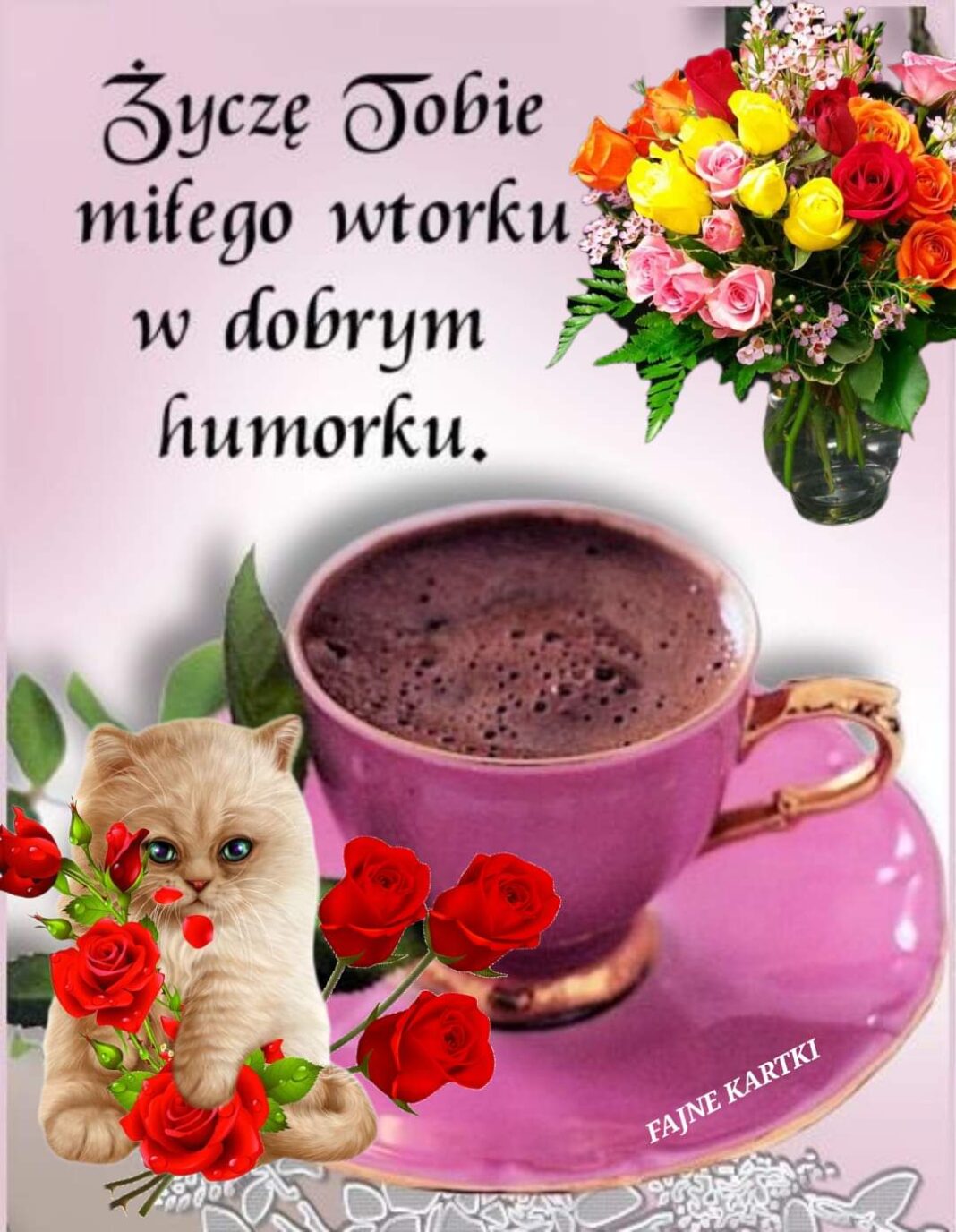 Miłego wtorku w dobrym humorku | Twoje Karteczki